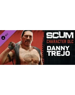SCUM Danny Trejo DLC * STEAM RU АВТО 0