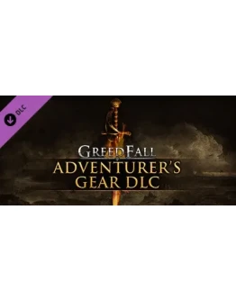 GreedFall - Adventurers Gear DLC * STEAM RU