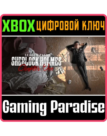 SHERLOCK HOLMES CHAPTER ONE SEASON PASSXBOX XSКЛЮЧ