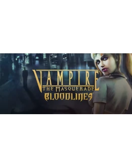 Vampire: The Masquerade - Bloodlines Steam/Global