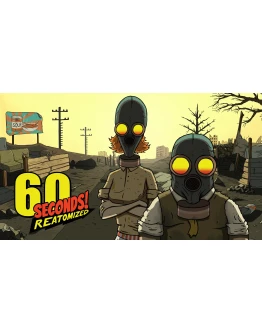 60 Seconds! Reatomized Steam/Global