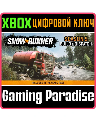 SNOWRUNNER - SEASON 5: BUILD &amp DISPATCHXBOX ONE/X