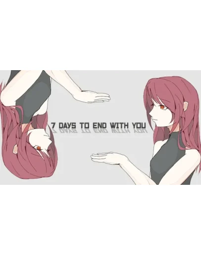 7 Days to End with You Steam РУ+UA+KZ+СНГ