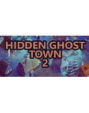 Hidden Ghost Town 2 Steam РУ+UA+KZ+СНГ