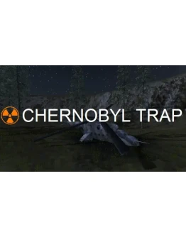 Chernobyl Trap Steam РУ+UA+KZ+СНГ