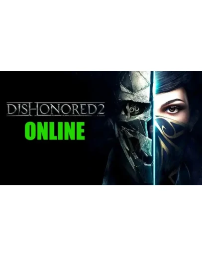 Dishonored 2 - ОНЛАЙНSTEAM Аккаунтна 30 дней