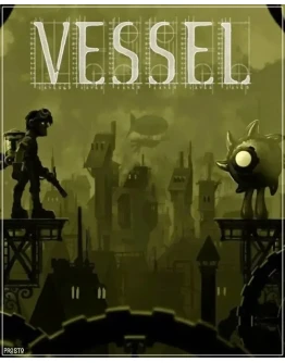 Vessel (STEAM KEY / REGION FREE) Vessel (STEAM KEY / REGION FREE)