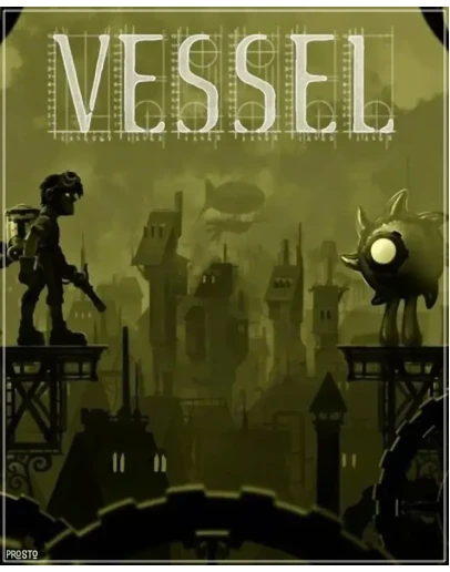 Vessel (STEAM KEY / REGION FREE)