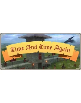 Time and Time again - a Strategy gameSteam RU