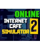 Internet Cafe Simulator 2 - ОНЛАЙНSTEAM на 30 дней