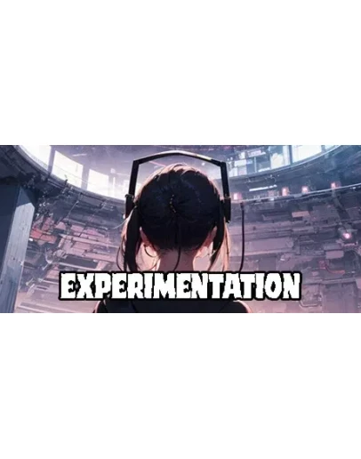 Experimentation * STEAM RU АВТО 0