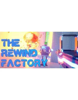 The Rewind Factory * STEAM RU АВТО 0