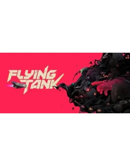 Flying Tank * STEAM РОССИЯ АВТОДОСТАВКА 0 КАРТЫ