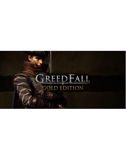 GreedFall - Gold Edition Windows 10 ПК КЛЮЧ