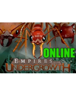 Empires of the Undergrowth - ОНЛАЙНSTEAM Аккаунт