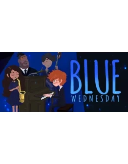 Blue Wednesday * STEAM RU АВТО 0