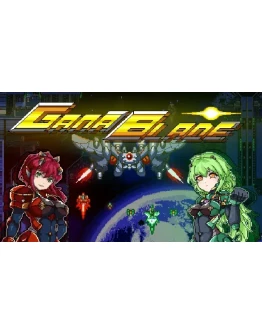 GanaBlade Steam РУ+UA+KZ+СНГ