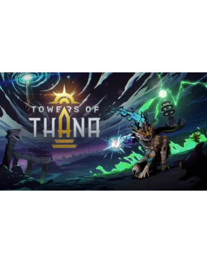 Towers of Thana Steam РУ+UA+KZ+СНГ