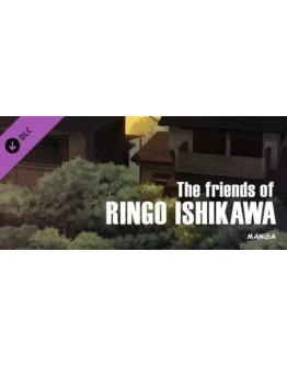 The friends of Ringo Ishikawa Manga DLC * STEAM RU