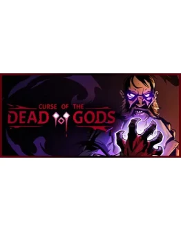 Curse of the Dead Gods * STEAM RU АВТО 0