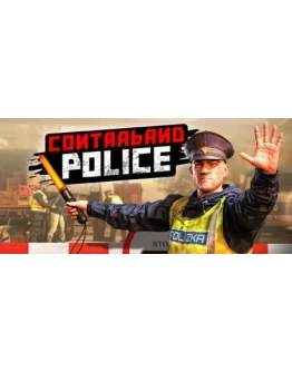 Contraband Police * STEAM RU АВТО 0