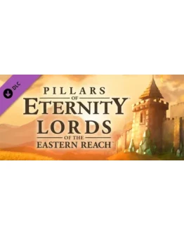Pillars of Eternity: Lords of the Eastern Reach DLC
