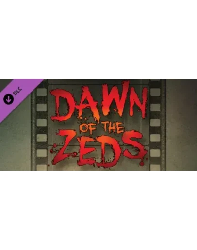 Dawn of the Zeds DLC * STEAM RU АВТО 0