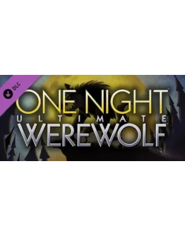One Night Ultimate Werewolf DLC * STEAM RU АВТО 0