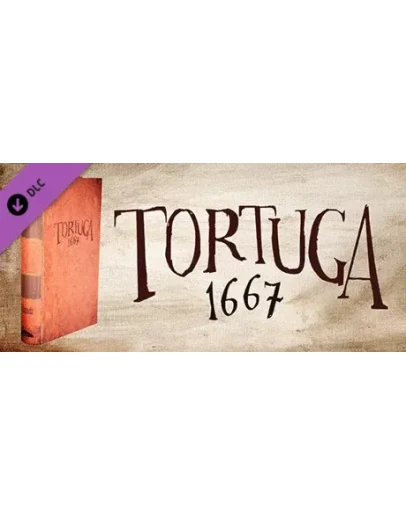 Tortuga 1667 DLC * STEAM RU АВТО 0