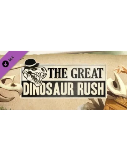The Great Dinosaur Rush DLC * STEAM RU АВТО 0