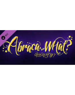 Abraca...What? DLC * STEAM RU АВТО 0