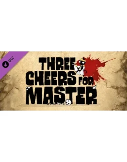 Three Cheers For Master DLC * STEAM RU АВТО 0