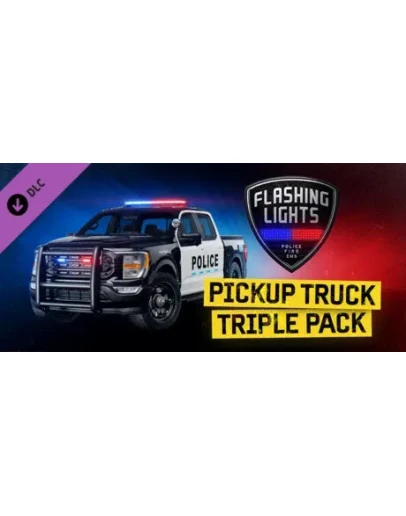 Flashing Lights: Pickup Truck Triple Pack (Police, Fire