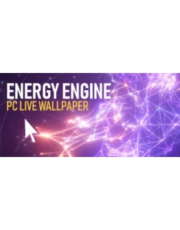 Energy Engine PC Live Wallpaper * STEAM RU АВТО 0
