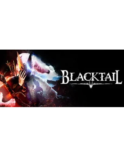 BLACKTAIL * STEAM РОССИЯ АВТОДОСТАВКА 0 КАРТЫ