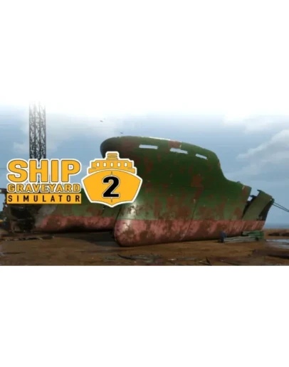 Ship Graveyard Simulator 2 Steam РУ+UA+KZ+СНГ