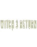 Witch 3 Return Steam РУ+UA+KZ+СНГ Witch 3 Return Steam РУ+UA+KZ+СНГ