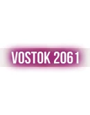 Vostok 2061 Steam РУ+UA+KZ+СНГ