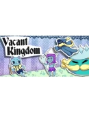 Vacant Kingdom Steam РУ+UA+KZ+СНГ
