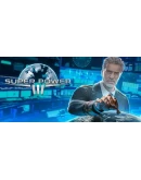 SuperPower 3 Steam РУ+UA+KZ+СНГ