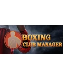Boxing Club Manager Steam РУ+UA+KZ+СНГ