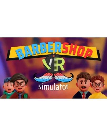 Barbershop Simulator VR Steam РУ+UA+KZ+СНГ