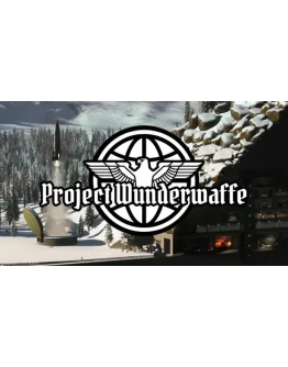 Project Wunderwaffe Steam РУ+UA+KZ+СНГ