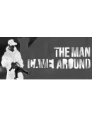 The Man Came Around Steam РУ+UA+KZ+СНГ The Man Came Around Steam РУ+UA+KZ+СНГ