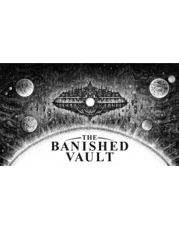 The Banished Vault Steam РУ+UA+KZ+СНГ