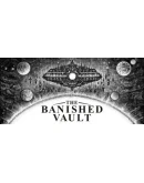 The Banished Vault Steam РУ+UA+KZ+СНГ