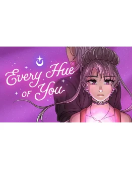 Every Hue of You Steam РУ+UA+KZ+СНГ