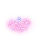 Every Hue of You Steam РУ+UA+KZ+СНГ