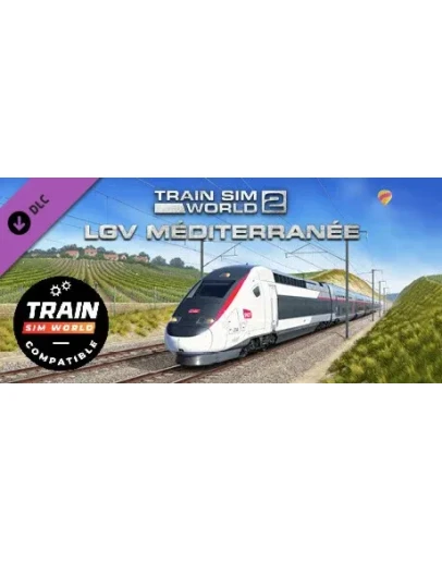 Train Sim World: LGV Mediterranee: Marseille - Avignon