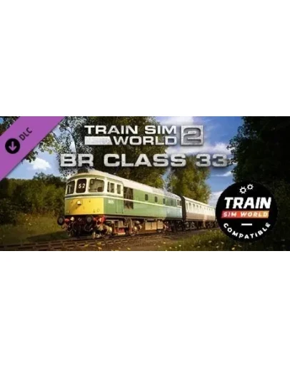 Train Sim World: BR Class 33 Loco Add-On - TSW2 &amp TSW3